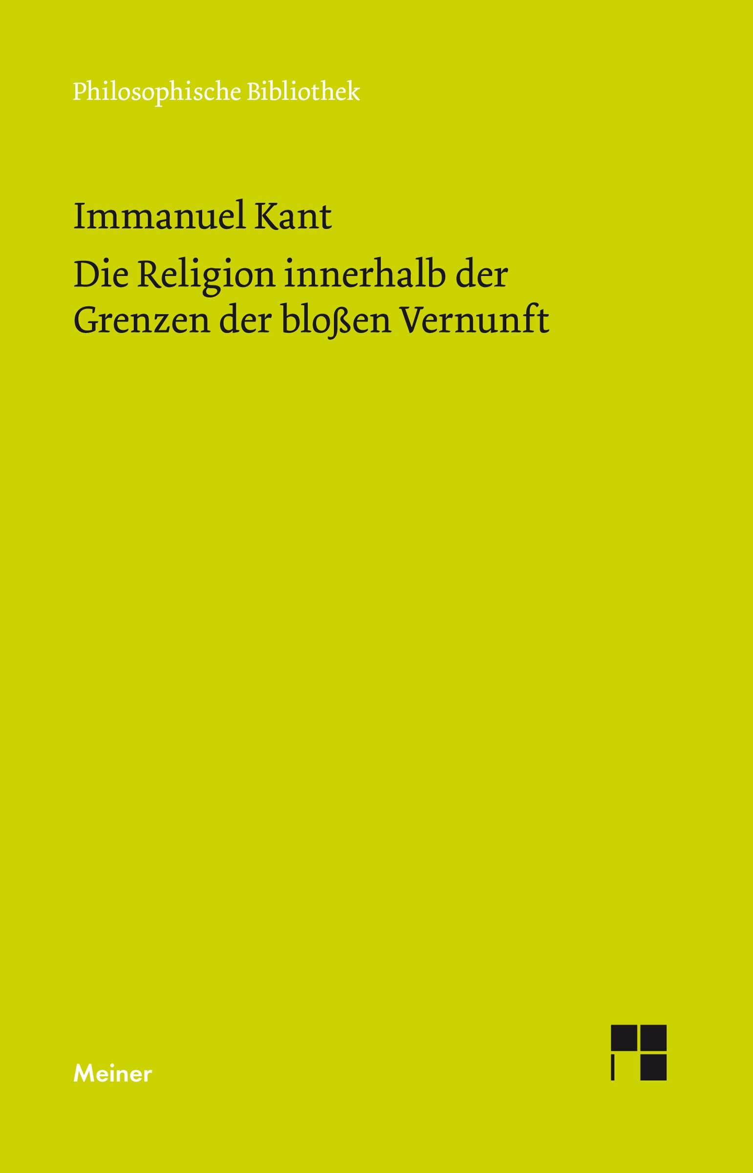 Die Religion innerhalb der Grenzen der bloßen Vernunft book