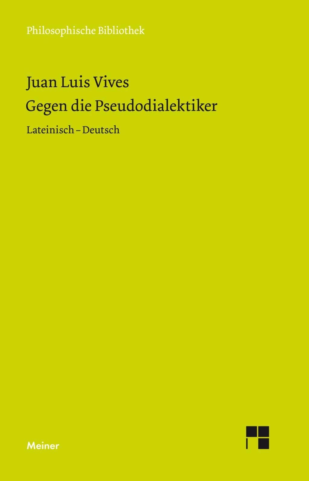 Gegen die Pseudodialektiker: Zweisprachige Ausgabe (Philosophische Bibliothek) Philosophy