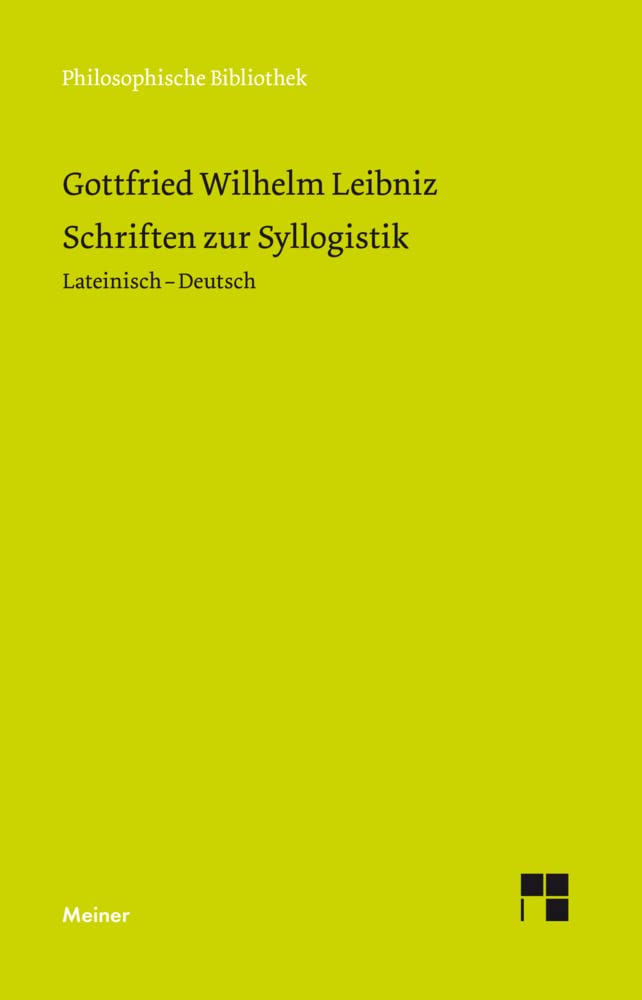Schriften zur Syllogistik Philosophy
