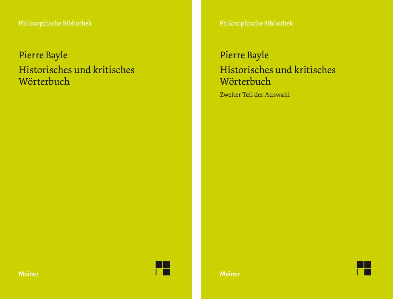 Historisches und kritisches Wörterbuch: Bände 1 und 2 der Auswahl (Philosophische Bibliothek) Philosophy