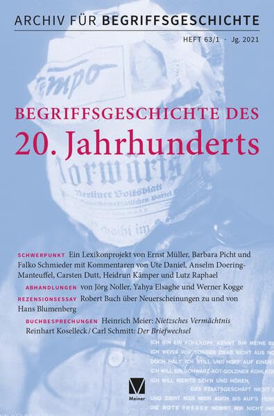 Archiv für Begriffsgeschichte. Band 63,1. Schwerpunkt: Begriffsgeschichte des 20. Jahrhunderts Philosophy
