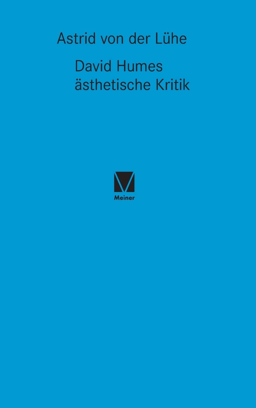 David Humes ästhetische Kritik (Studien zum 18. Jahrhundert) Philosophy