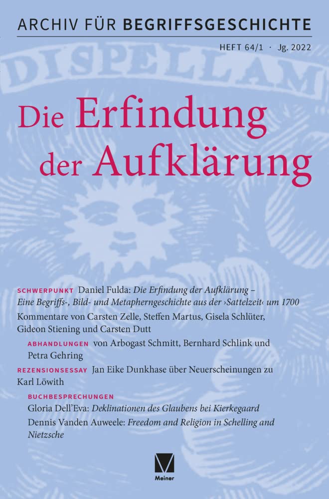 Archiv für Begriffsgeschichte. Band 64,1: Schwerpunkt: Die Erfindung der Aufklärung Philosophy