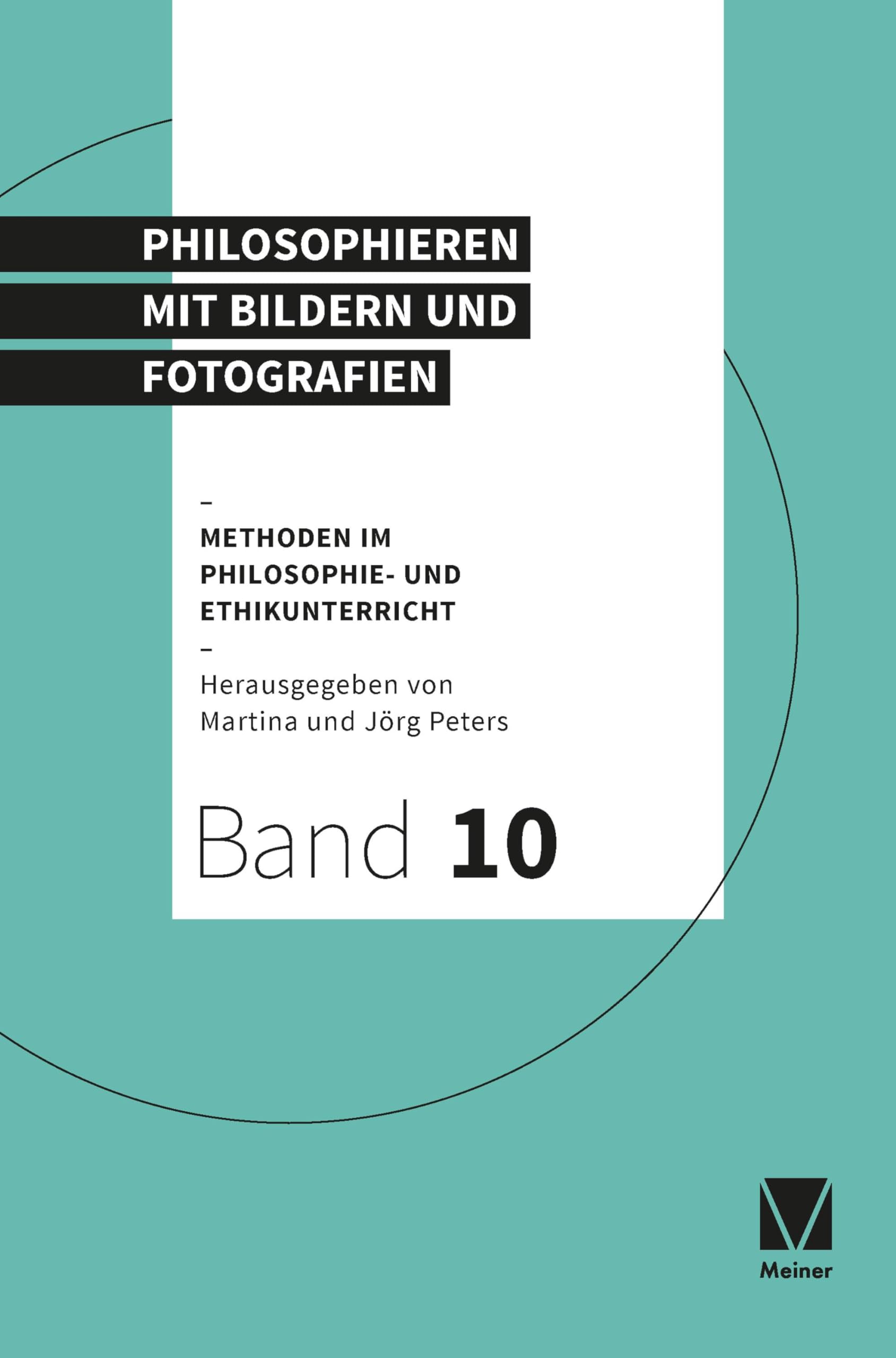 Philosophieren mit Bildern und Fotografien (Methoden im Philosophie- und Ethikunterricht) Philosophy