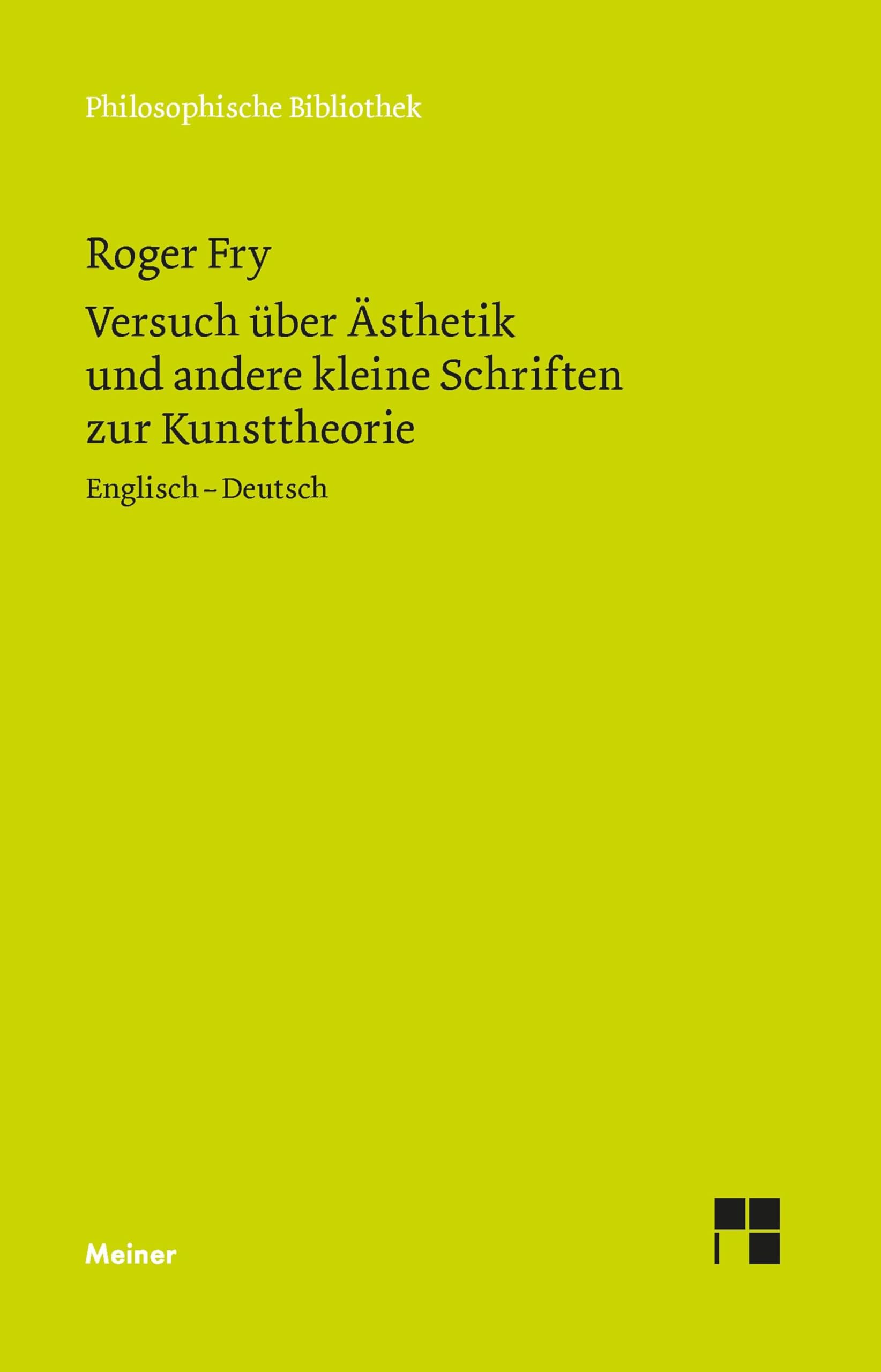 Versuch über Ästhetik und andere kleine Schriften zur Kunsttheorie: Englisch-Deutsch (Philosophische Bibliothek) Philosophy