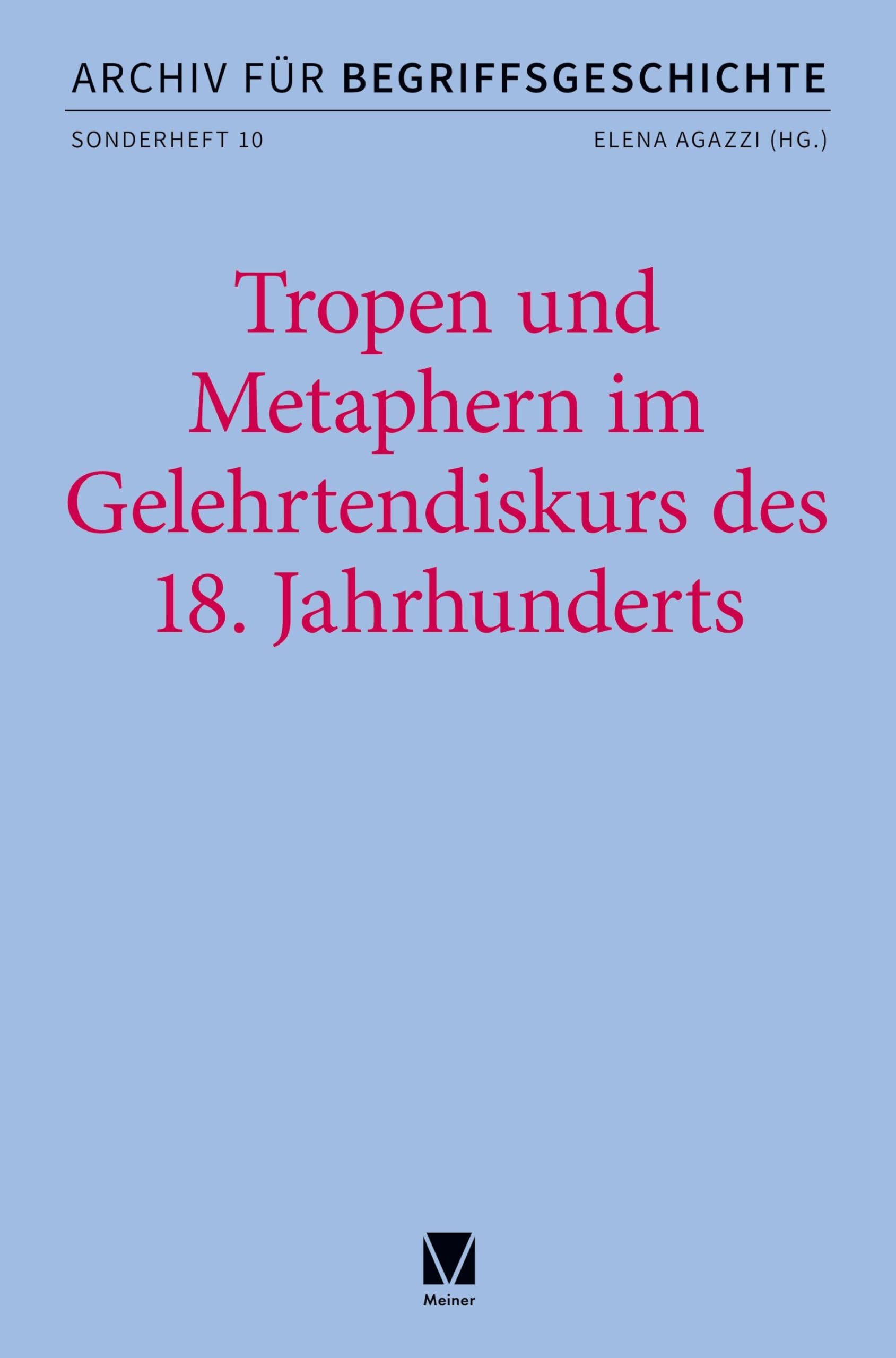 Tropen und Metaphern im Gelehrtendiskurs des 18. Jahrhunderts Philosophy