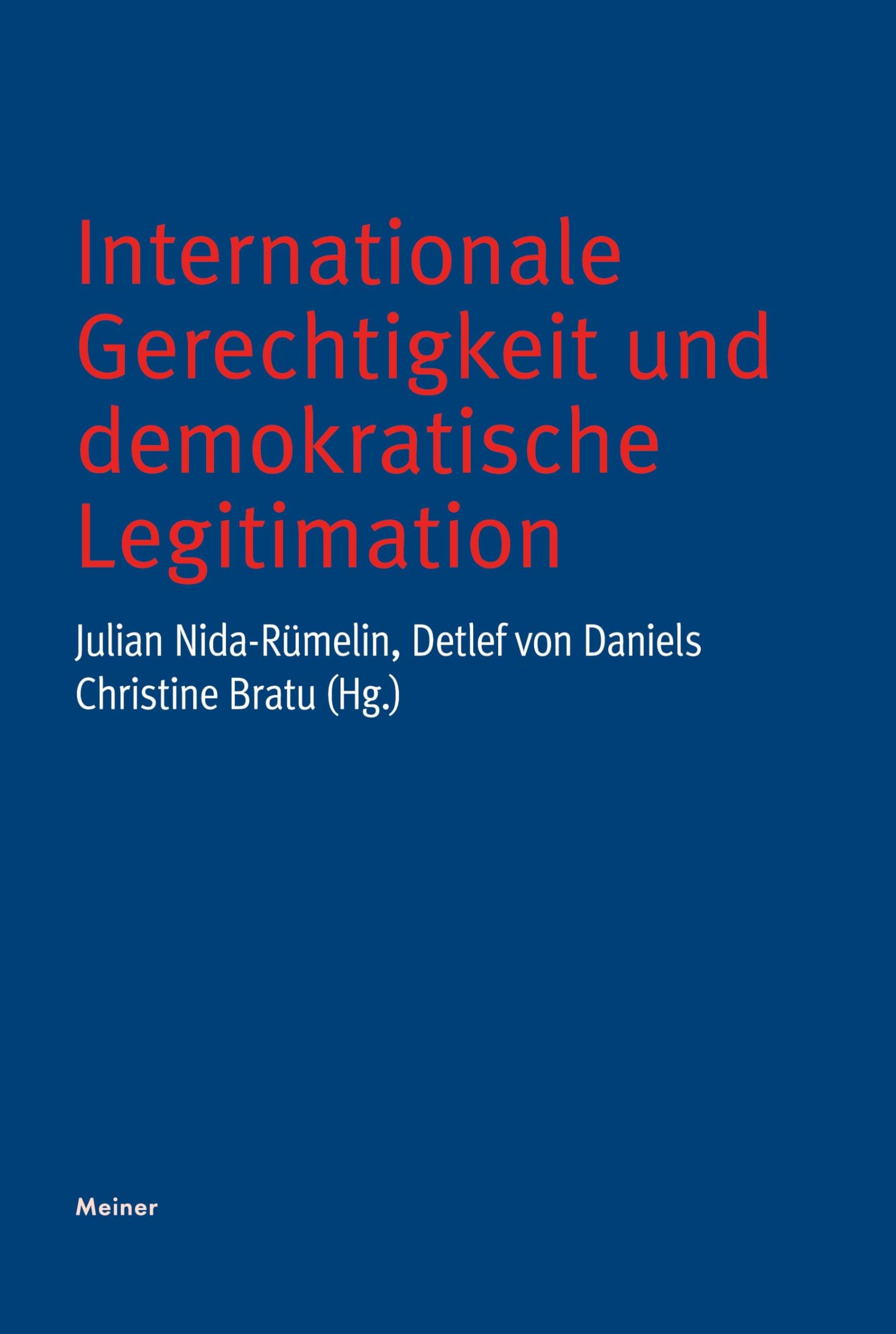 Internationale Gerechtigkeit und demokratische Legitimation Philosophy