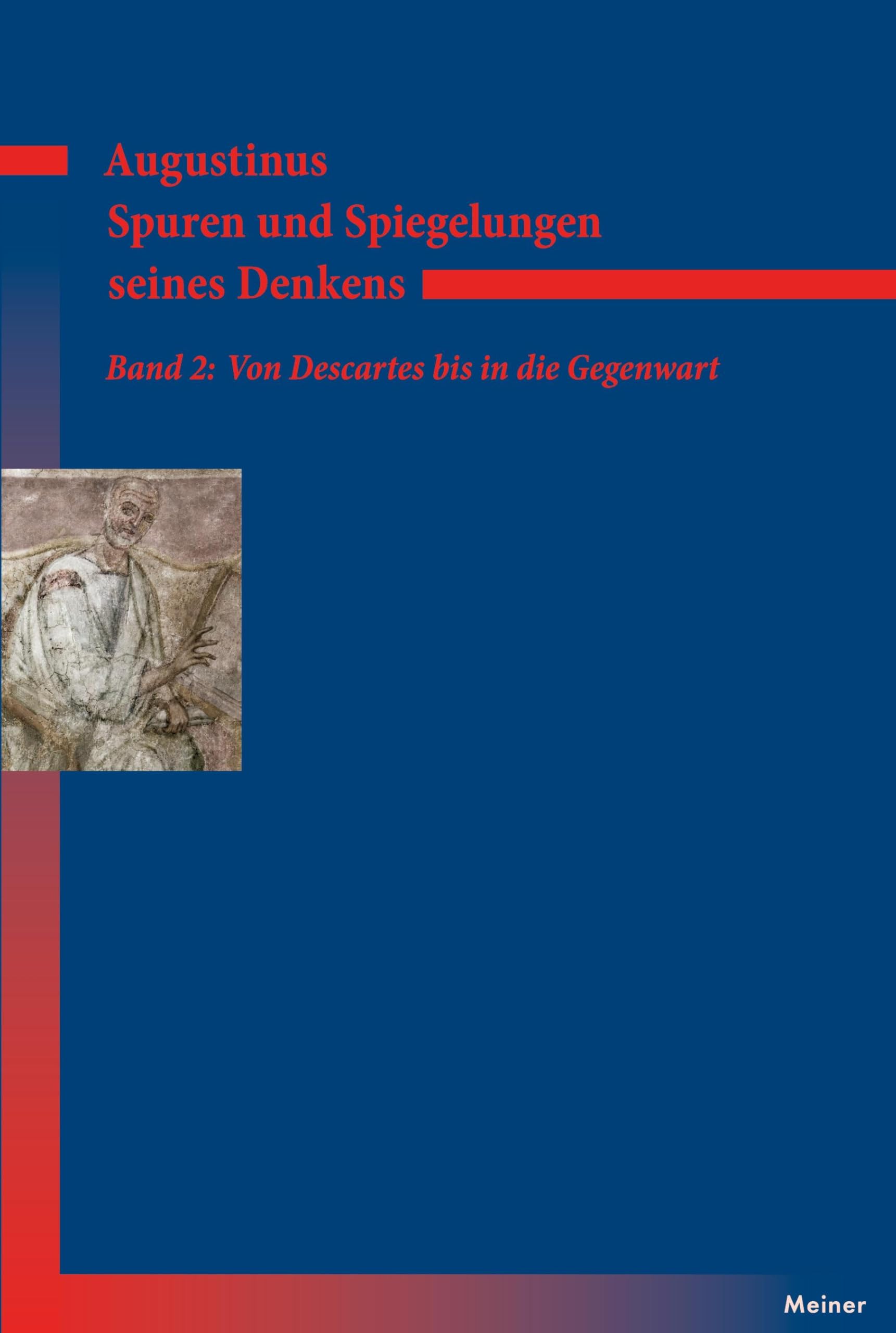 Augustinus - Spuren und Spiegelungen seines Denkens, Band 2 Philosophy