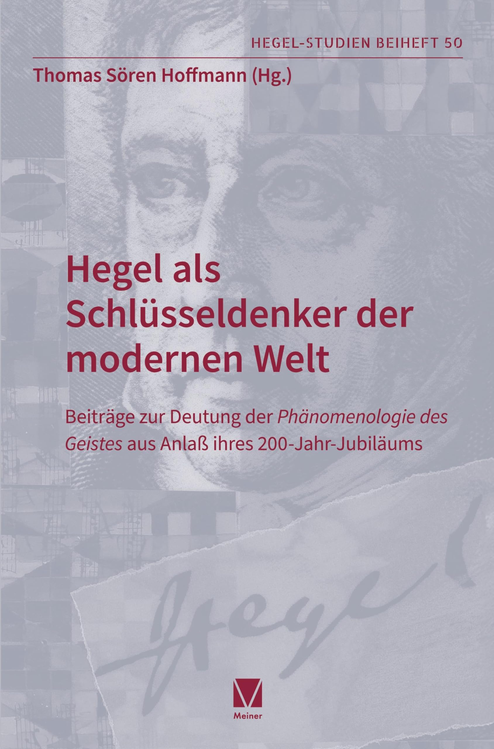 Hegel als Schlüsseldenker der modernen Welt Philosophy