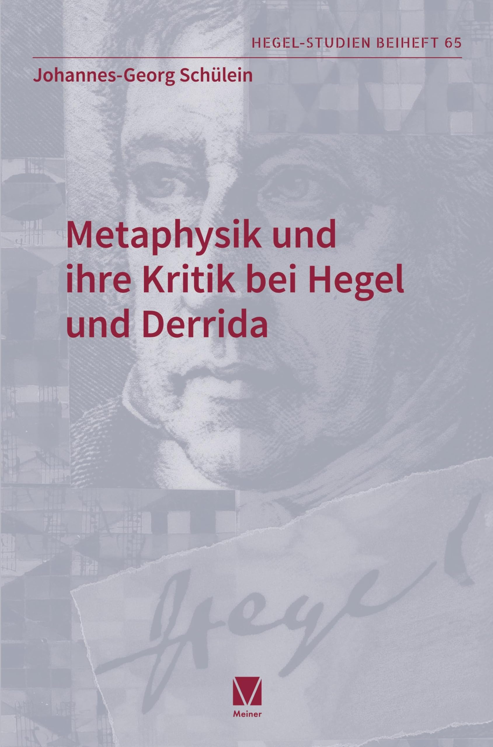 Metaphysik und ihre Kritik bei Hegel und Derrida Philosophy