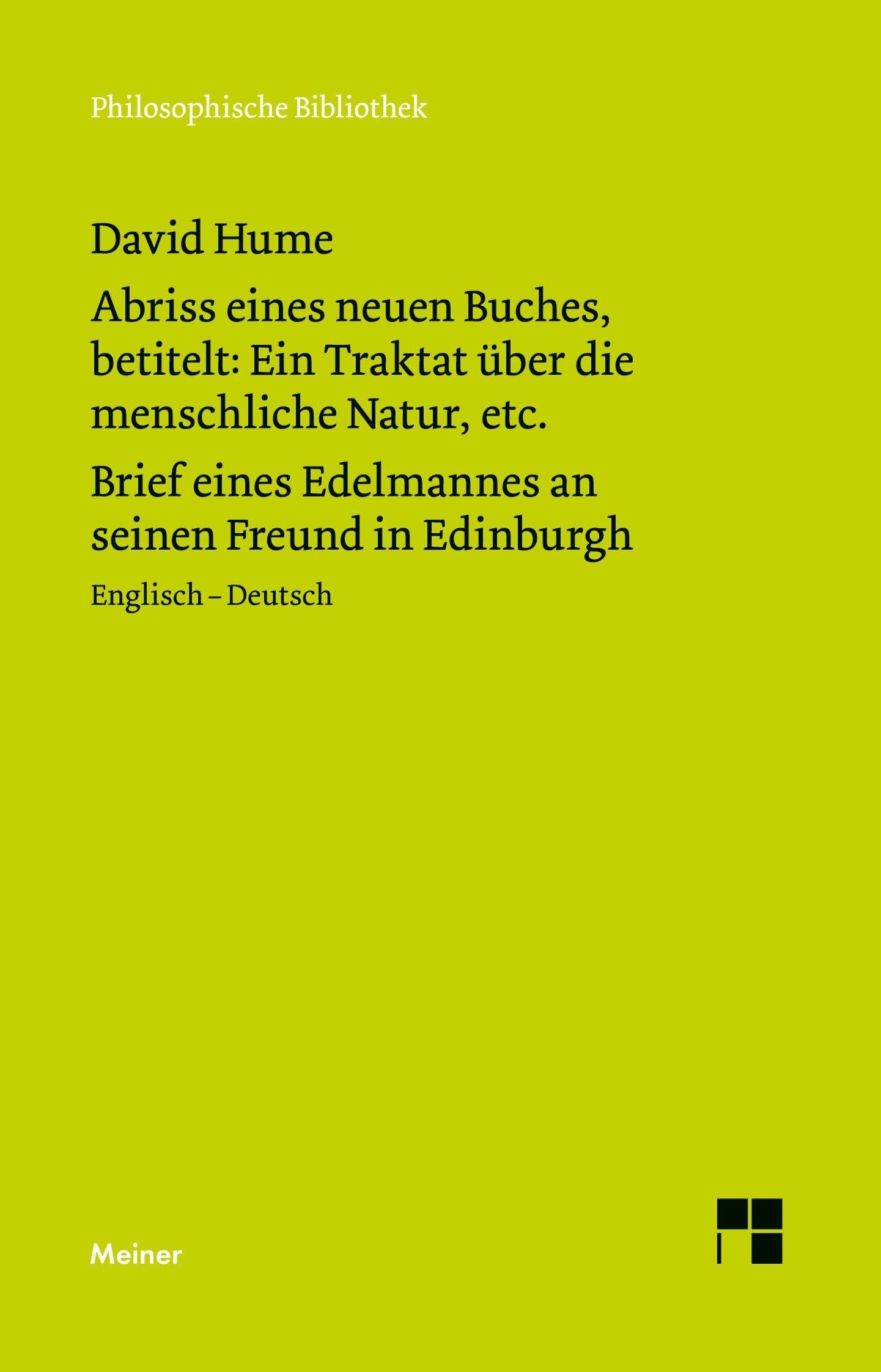 Abriss eines neuen Buches, betitelt: Ein Traktat über die menschliche Natur, etc. / Brief eines Edelmannes an seinen Freund in Edinburgh Philosophy