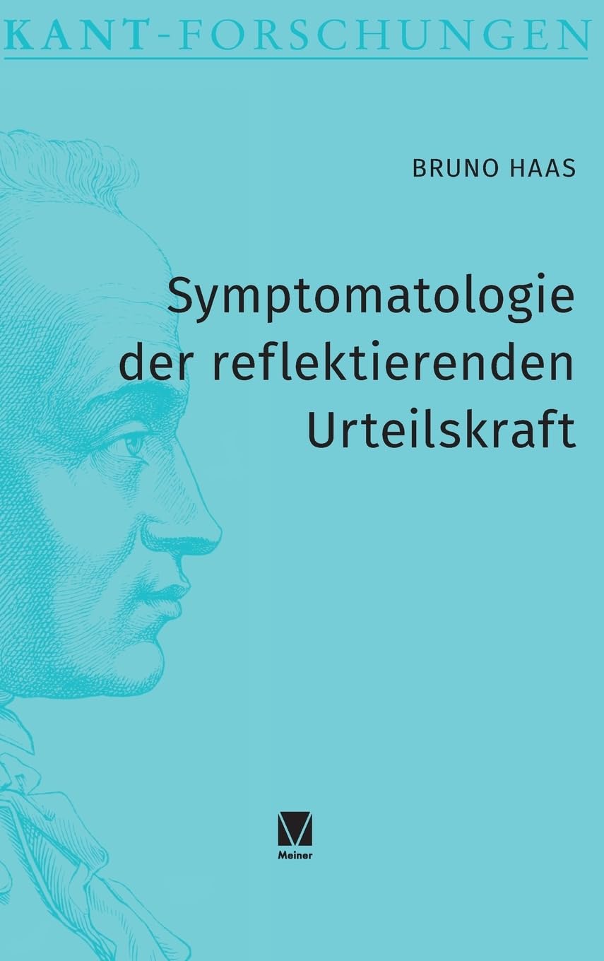 Symptomatologie der reflektierenden Urteilskraft (Kant-Forschungen) Philosophy