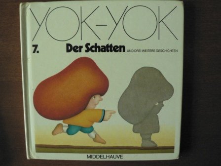 Yok-Yok 7. Der Schatten und drei weitere Geschichten Books
