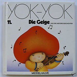 YOK-YOK 11. DIE GEIGE und drei weitere Geschichten Arts & Music