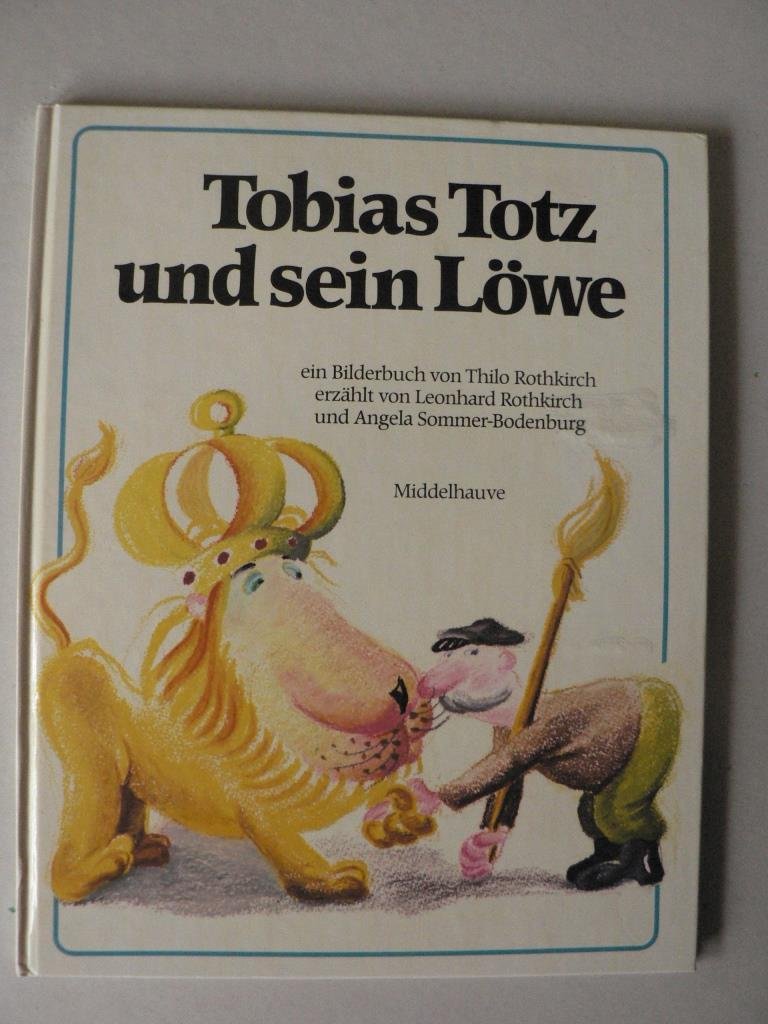 Tobias Totz und sein Löwe Books