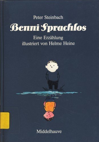 Benni Sprachlos. ( Ab 8 J.). Eine Erzählung Books
