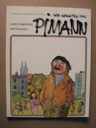 Wir nannten ihn Pimann Books