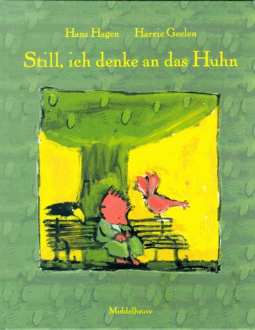 Still, ich denke an das Huhn Children's books