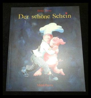 Helme Heine. Eine Reise durch seine Welt. Der schöne Schein Politics & History