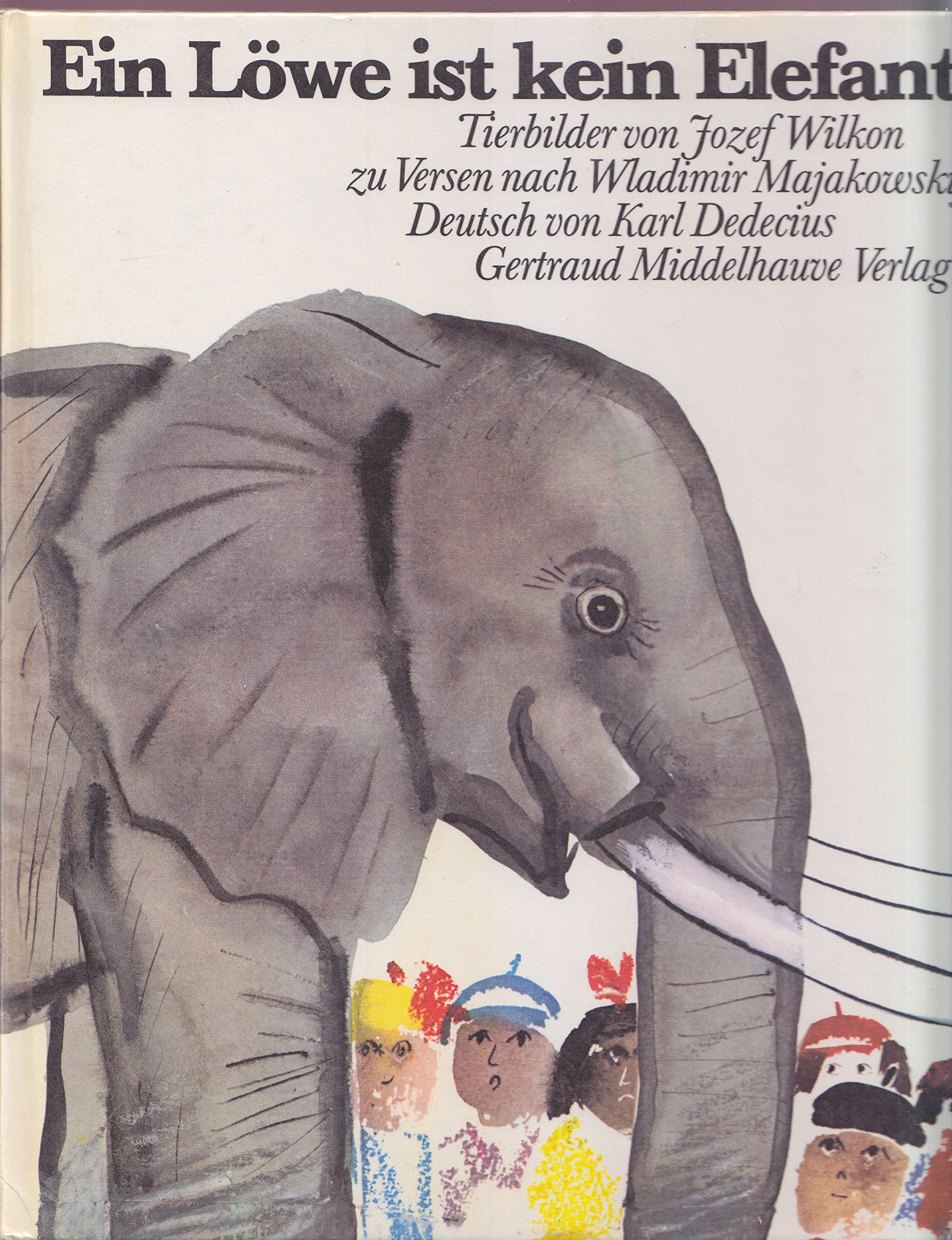 Ein Löwe ist kein Elefant Books