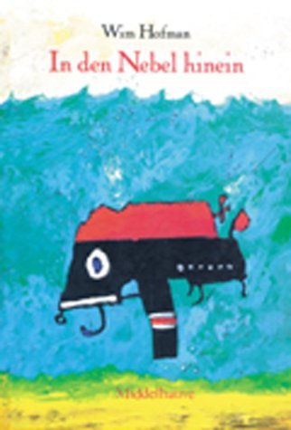 In den Nebel hinein: Roman Novels & Short Stories