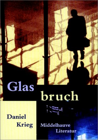 Glasbruch: Sieben (un)wahrscheinliche Geschichten Fiction