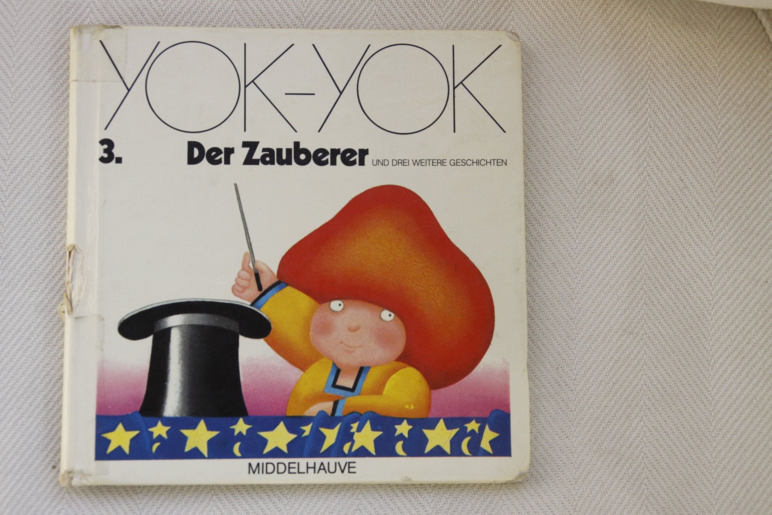 Yok-Yok 3: Der Zauberer und drei weitere Geschichten Books