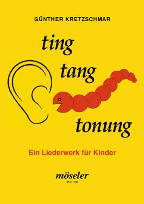 Ting tang tonung: Ein Liederwerk für Kinder / Texte und Melodien: Tl A book
