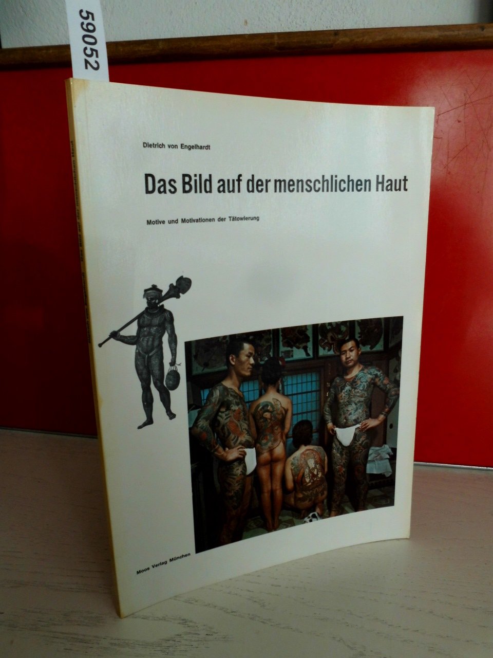 Das Bild auf der menschlichen Haut. Motive und Motivationen der Tätowierung.( Welt der Bilder, 1.) Politics & History