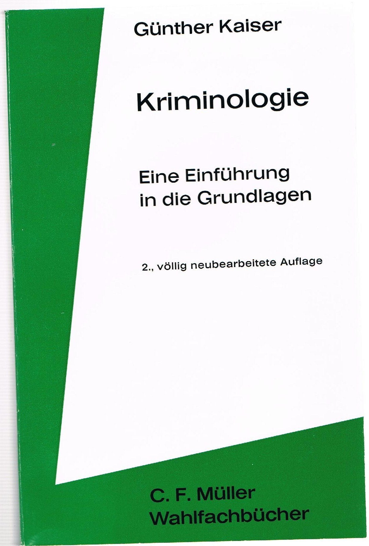 kriminologie. eine einführung in die grundlagen Books
