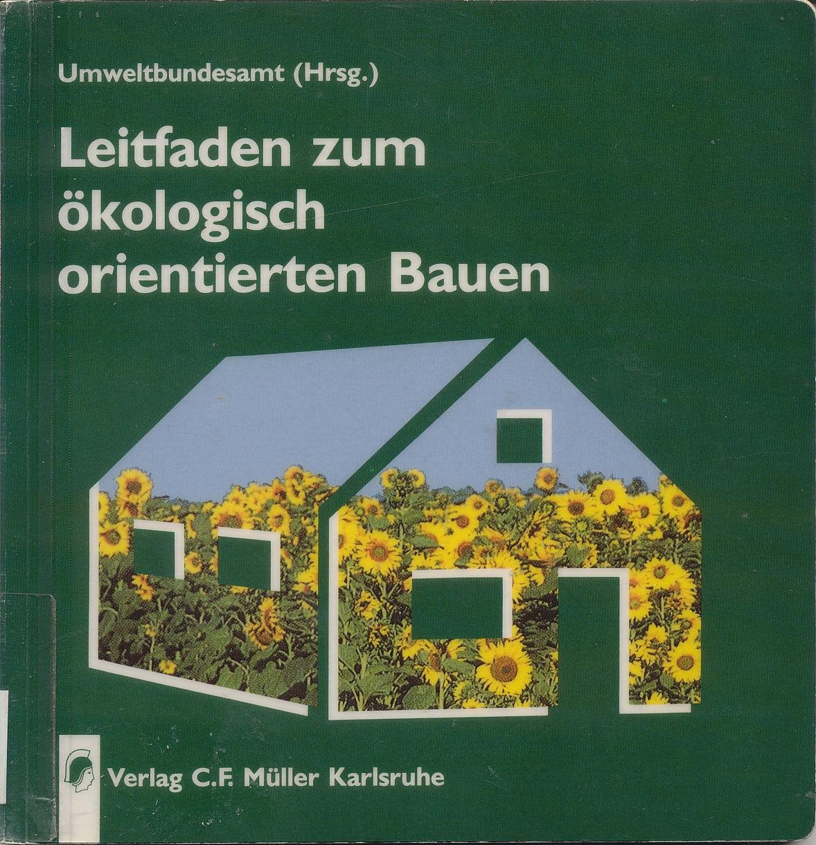 Leitfaden zum ökologisch orientierten Bauen Natural Sciences