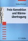 Freie Konvektion und Wärmeübertragung Business & Technology