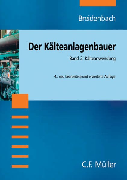 Der Kälteanlagenbauer, Bd.2, Kälteanwendungen Study Guides