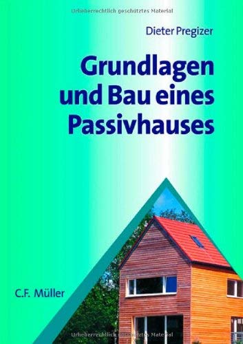 Grundlagen und Bau eines Passivhauses Home & Household
