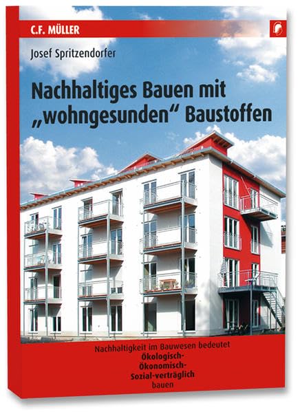 Nachhaltiges Bauen mit "wohngesunden" Baustoffen Business & Technology