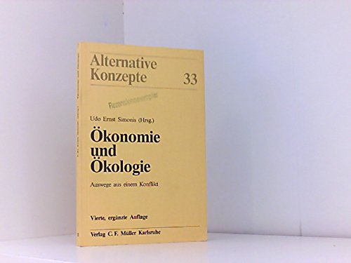 Ökonomie und Ökologie. Auswege aus einem Konflikt Books