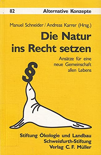 Die Natur ins Recht setzen Law