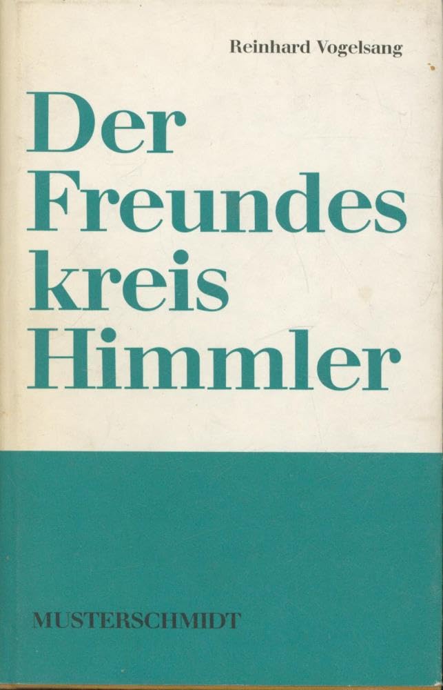 Der Freundeskreis Himmler Business & Technology