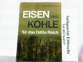 Eisen und Kohle für das Dritte Reich , Paul Pleigers Stellung in der NS - Wirtschaft book