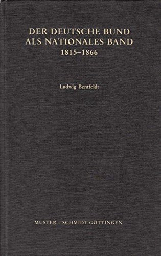 Der Deutsche Bund als nationales Band 1815-1866 Books