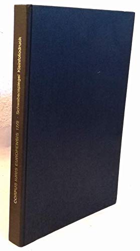 Schwabenspiegel. Kleinfoliodruck.: Edidit Officina Anton Sorg Augsburg. Books