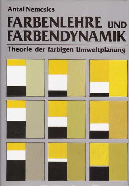 Farbenlehre und Farbendynamik: Theorie der farbigen Umweltplanung Film, Art & Culture