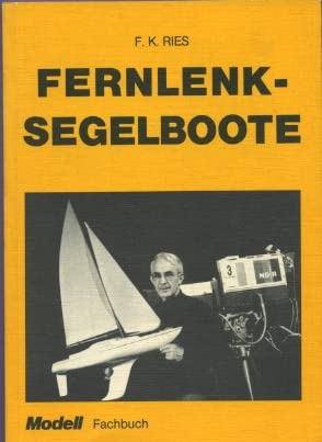 Fernlenk-Segelboote (Modell-Fachbuch-Reihe) Books