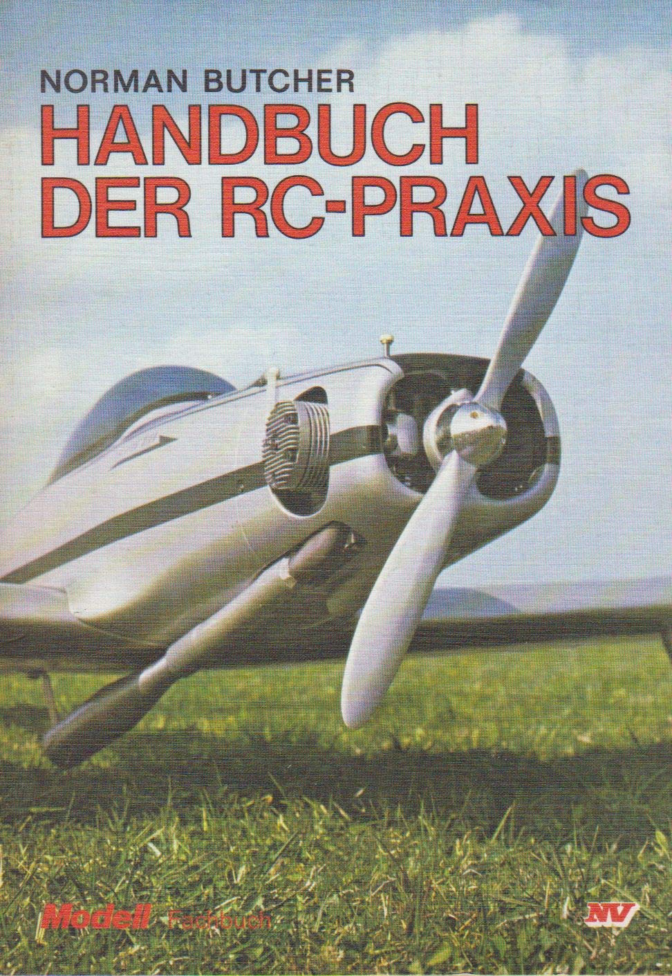 Handbuch der RC-Praxis (Modell-Fachbuch-Reihe) Books