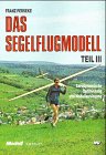 Trilogie - Das Segelflugmodell: Das Segelflugmodell, in 3 Tln., Bd.3, Aerodynamische Optimierung und Modellauslegung Leisure, Home & Garden