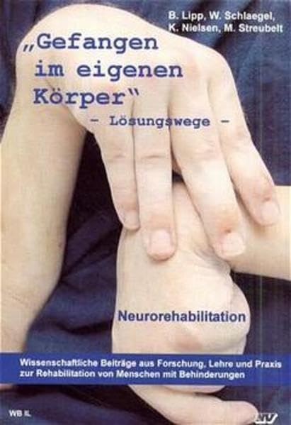 Gefangen im eigenen Körper. Lösungswege Medicine