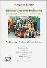 Erinnerung und Hoffnung: Ein Theaterstück für den Abschluss der Grundschulzeit. Ein Theaterstück für Kinder ab dem 4. Schuljahr Education & Training