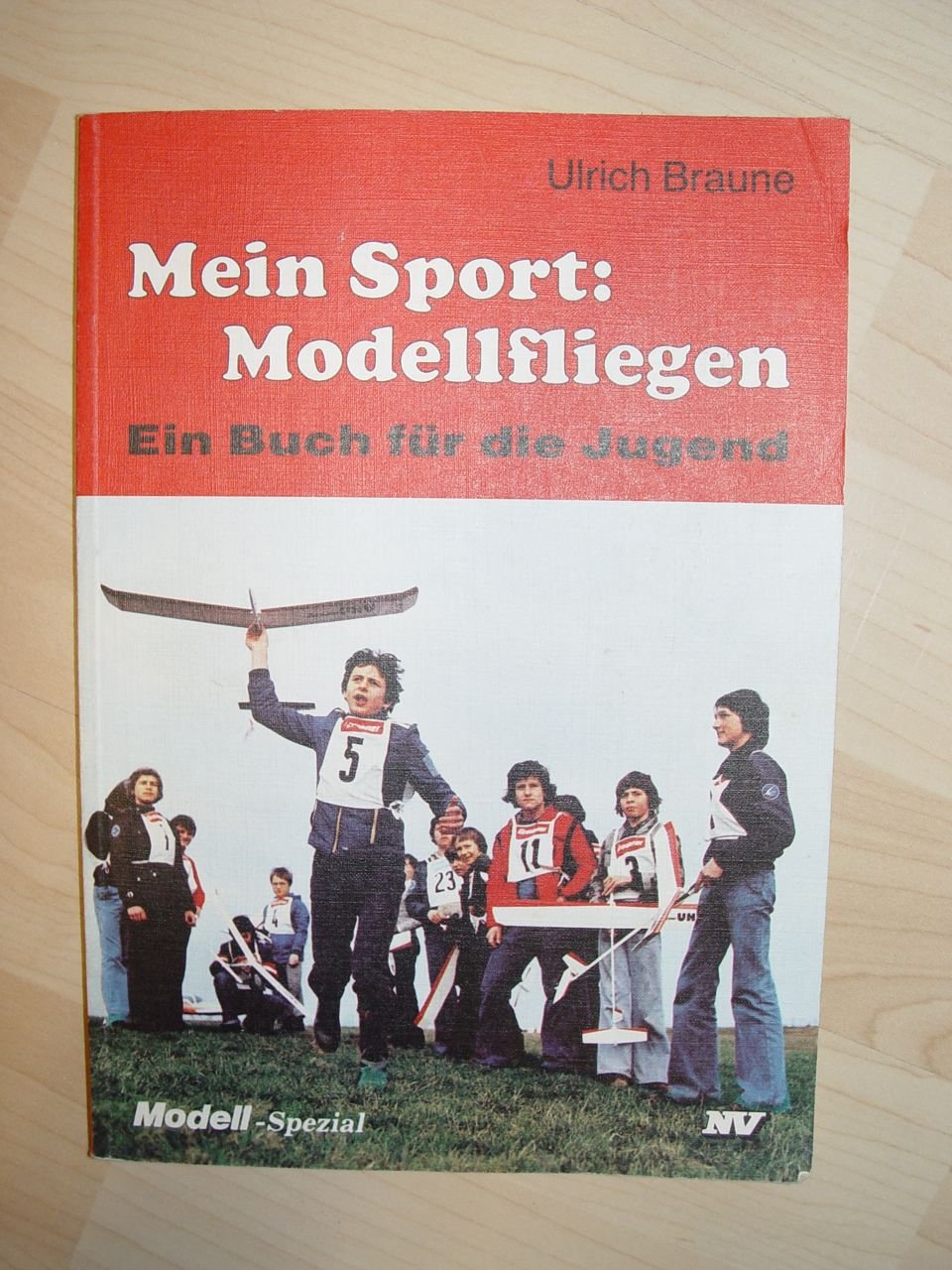 Mein Sport: Modellfliegen: Ein Buch für die Jugend (Modell-Spezial) Hobbies & Crafts