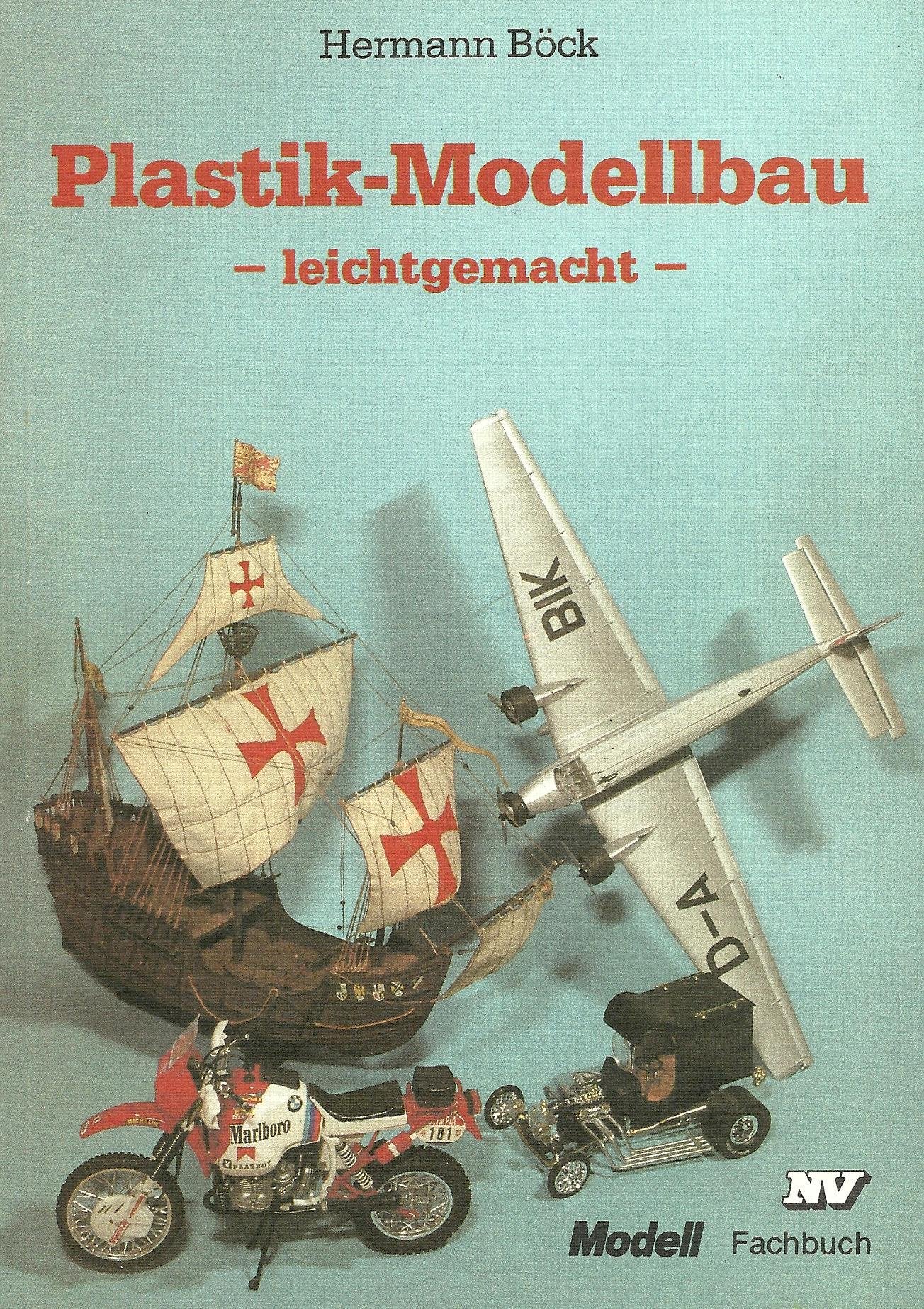Plastik-Modellbau leichtgemacht (Modell-Fachbuch-Reihe) Hobbies & Crafts