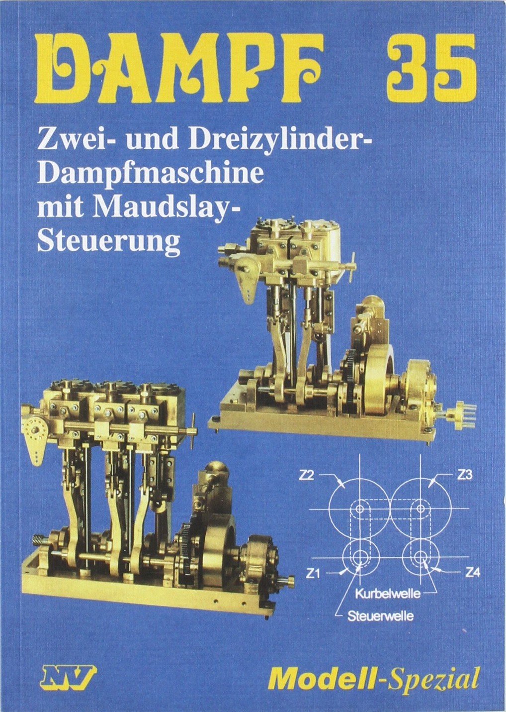 Dampf 35: Zwei- und Dreizylinder-Dampfmaschine mit Maudslay-Steuerung (Dampf-Spezial) Leisure, Home & Garden